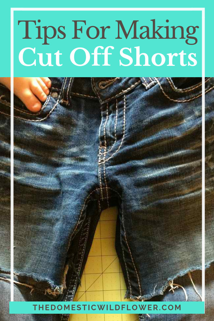 Tips for Making Cut Off Shorts