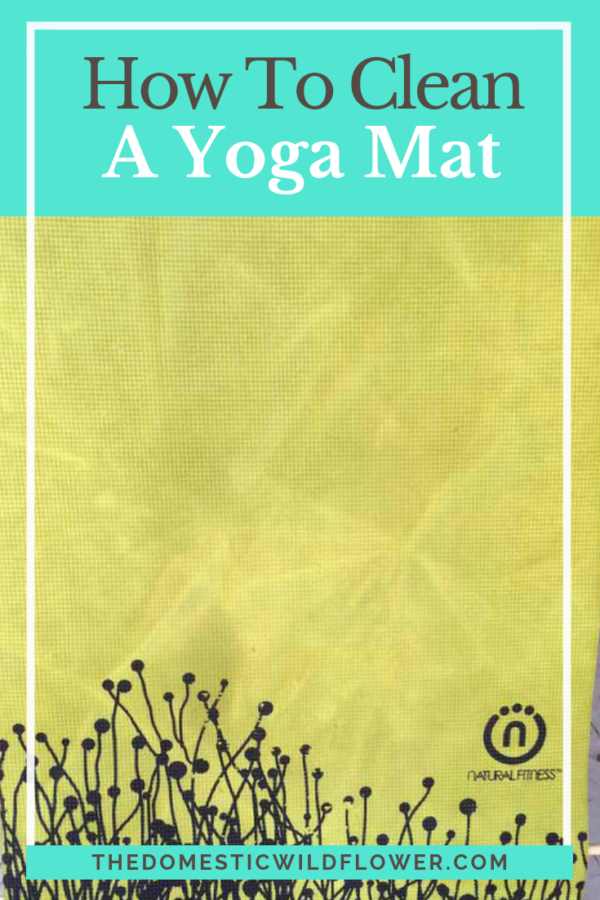 How to Clean a Yoga Mat the Easy Way