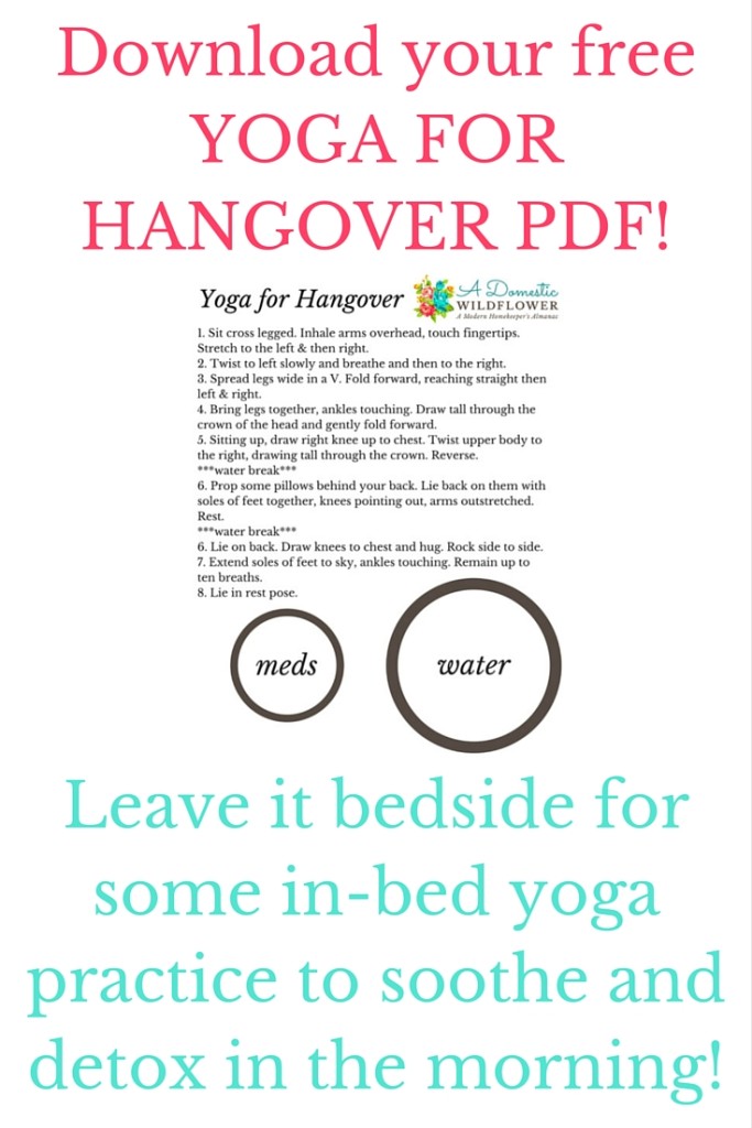 Yoga For Hangover | A Domestic Wildflower printable PDF bedside yoga guide to soothe and detox! Click to download now! 