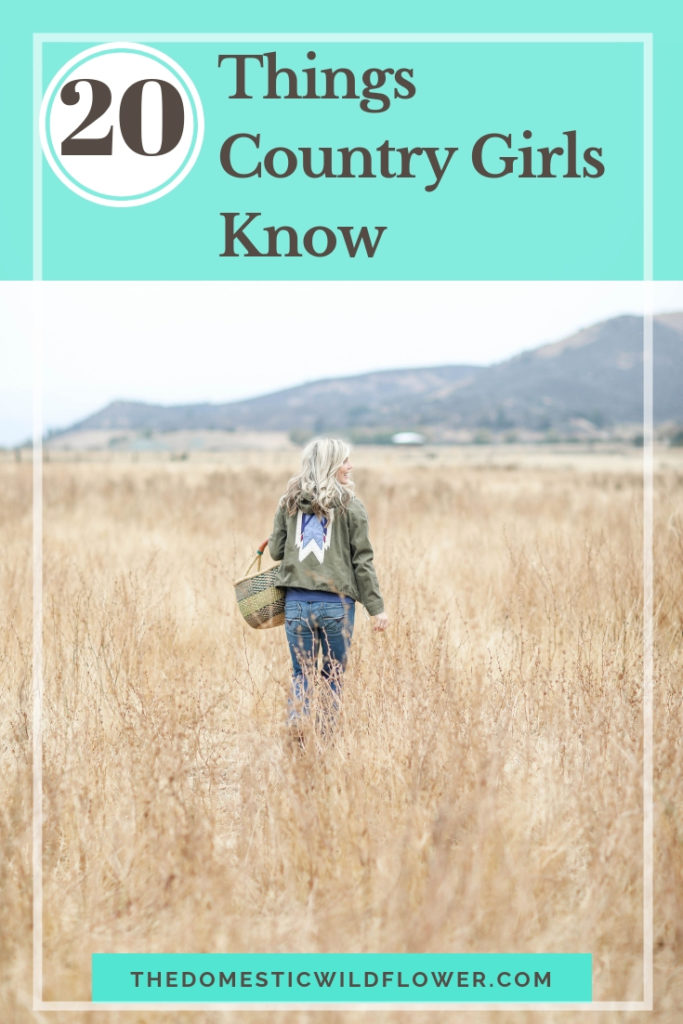 20 Things Country Girls Know | A list you haven't read before