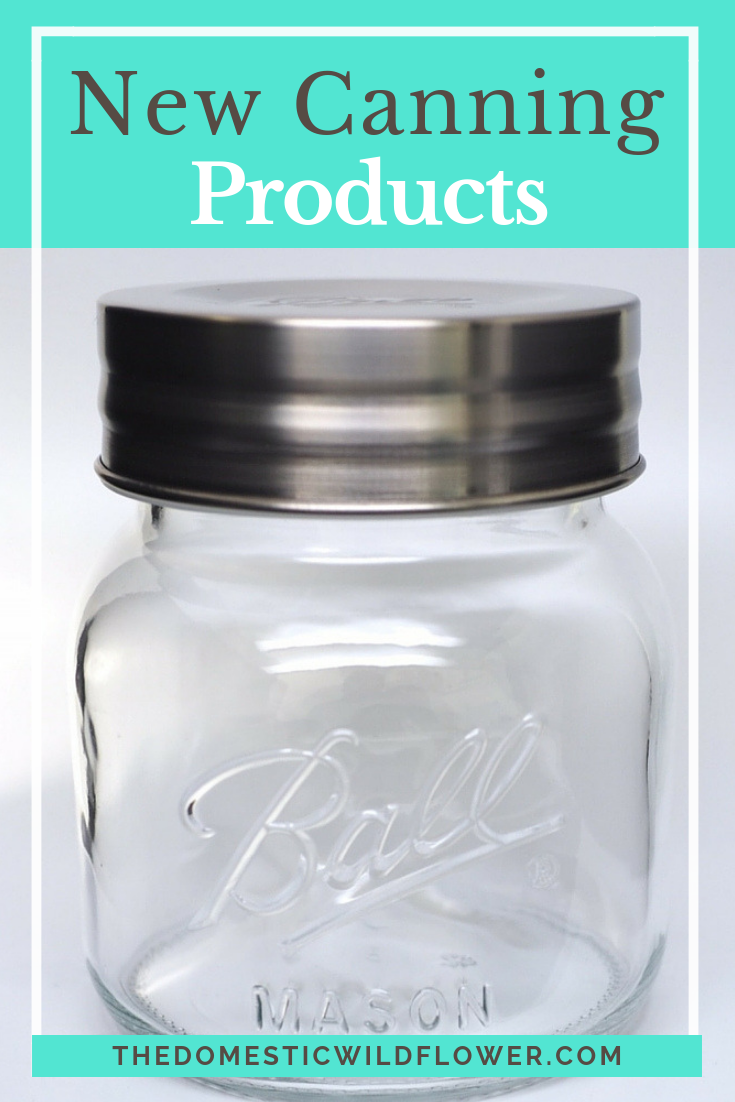 New Canning Products