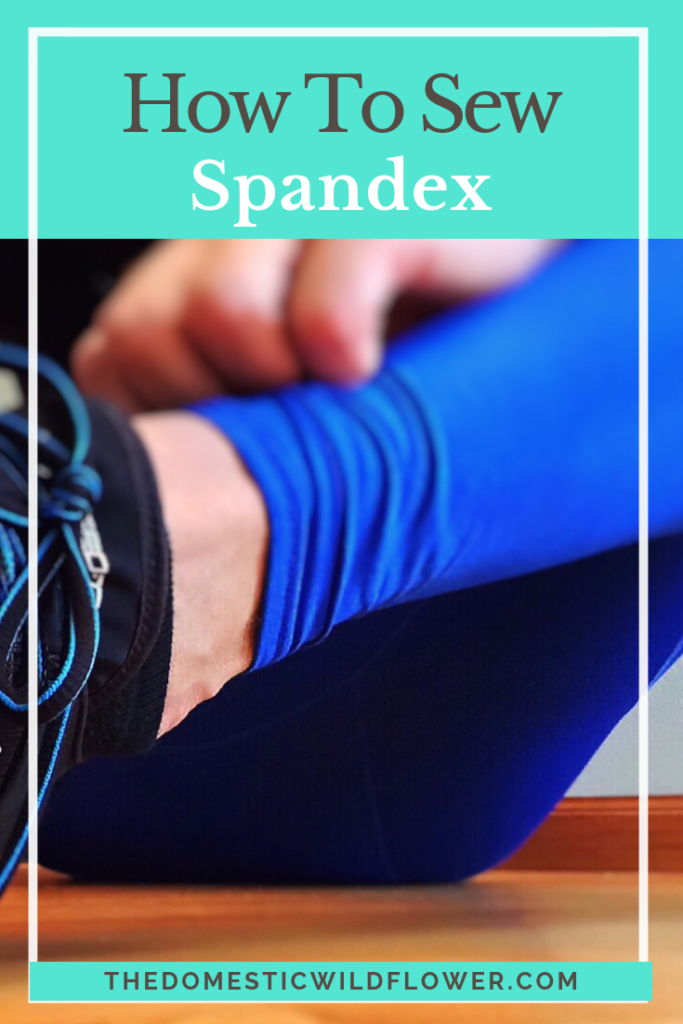 How to Sew Spandex