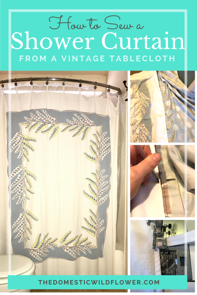How to Sew a Shower Curtain with a Vintage Tablecloth | This farmhouse style DIY sewing hack shows you exactly how to craft a unique shower curtain from a vintage tablecloth. This is a super simple, easy sew tutorial and it is super clear! Click through to read it now!