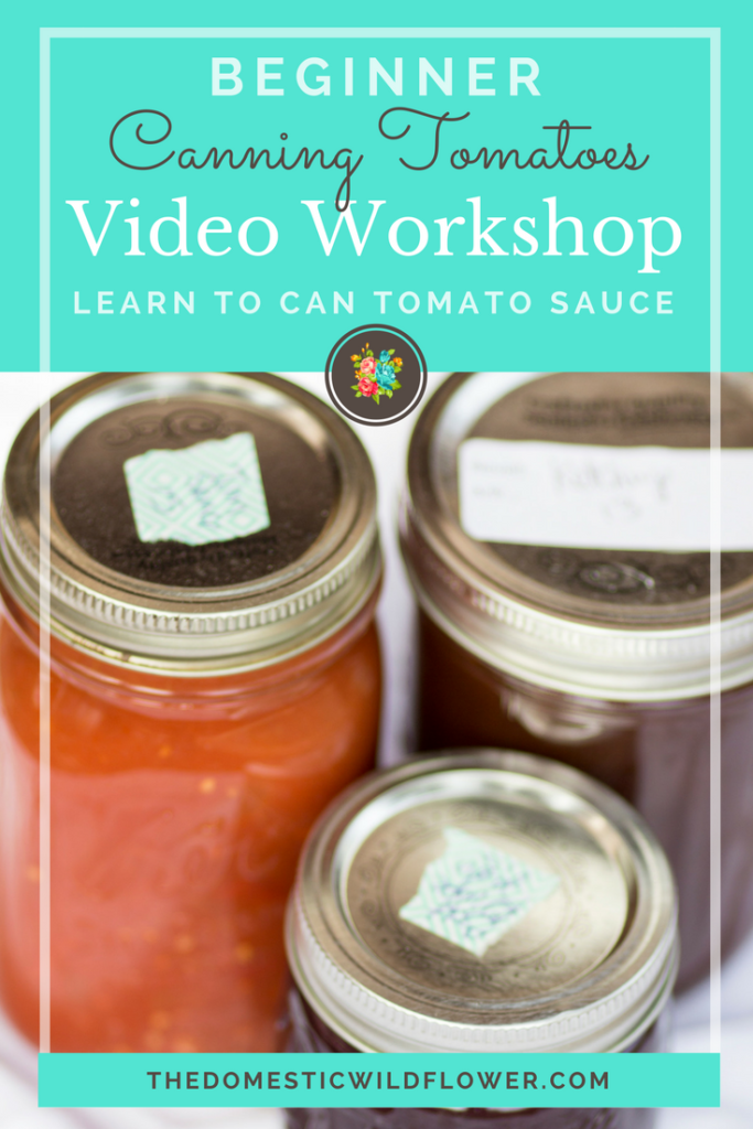 Canning Tomatoes Video Workshop | Sign up for this super affordable video workshop that will teach a brand new beginner how to preserve fresh, nutritious tomatoes into healthy pasta sauce, versatile dinner time options, and more. 
