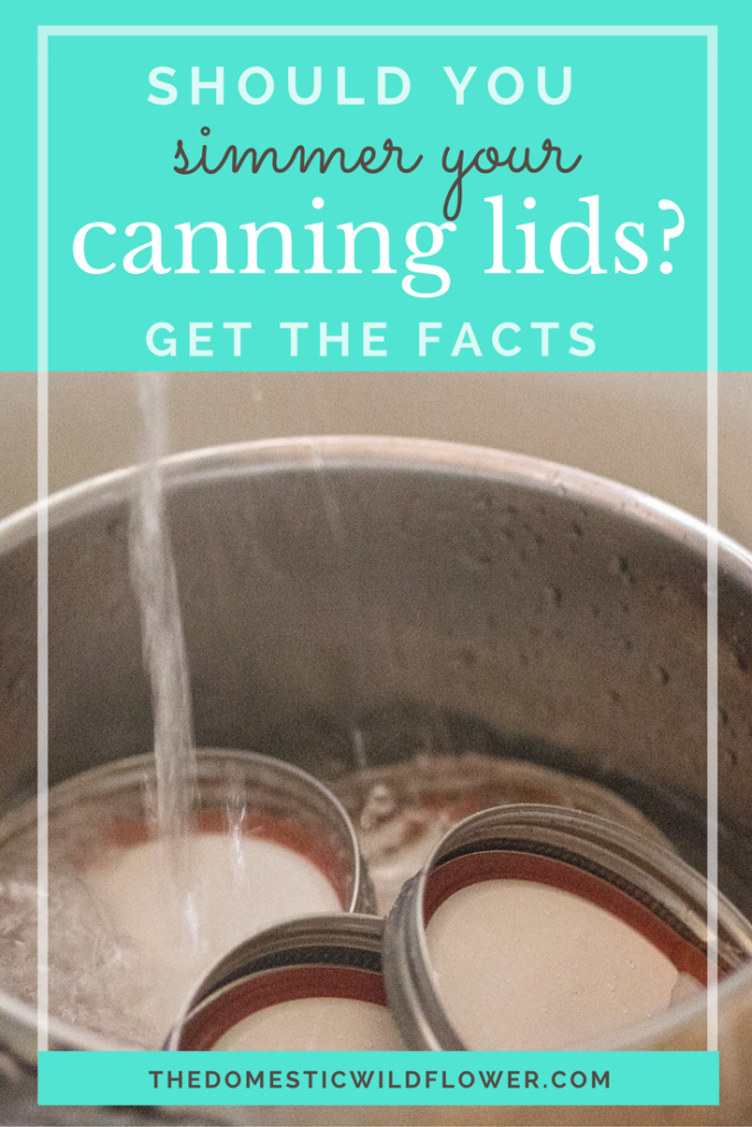 Do you have to simmer your canning lids? Find out in this post with the facts from the canning lid company themselves! 