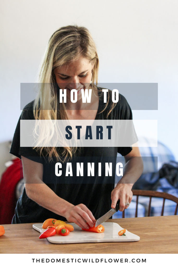 How To Start Canning
