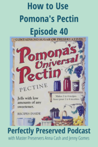 Image of a pectin box with the title How to Use Pomona's Pectin